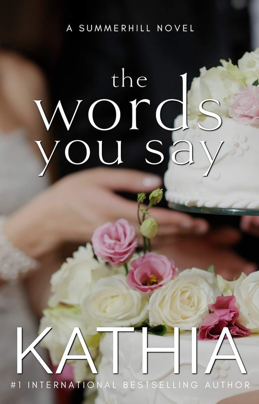 The Words You Say book cover