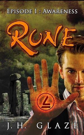 Rune, Episode I: Awareness