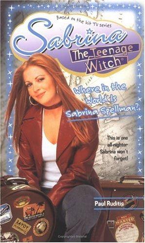 Where in the World Is Sabrina Spellman? book cover