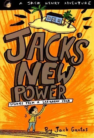 Jack's New Power: Stories from a Caribbean Year