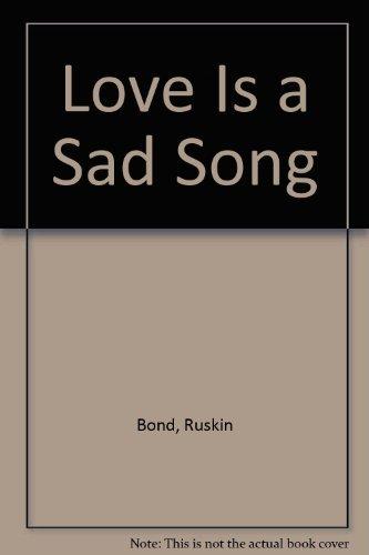 Love Is a Sad Song book cover