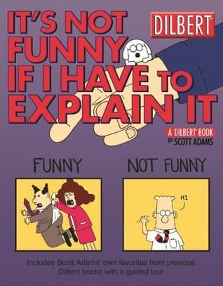 It's Not Funny if I Have to Explain It book cover