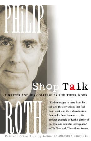 Shop Talk: A Writer and His Colleagues and Their Work book cover