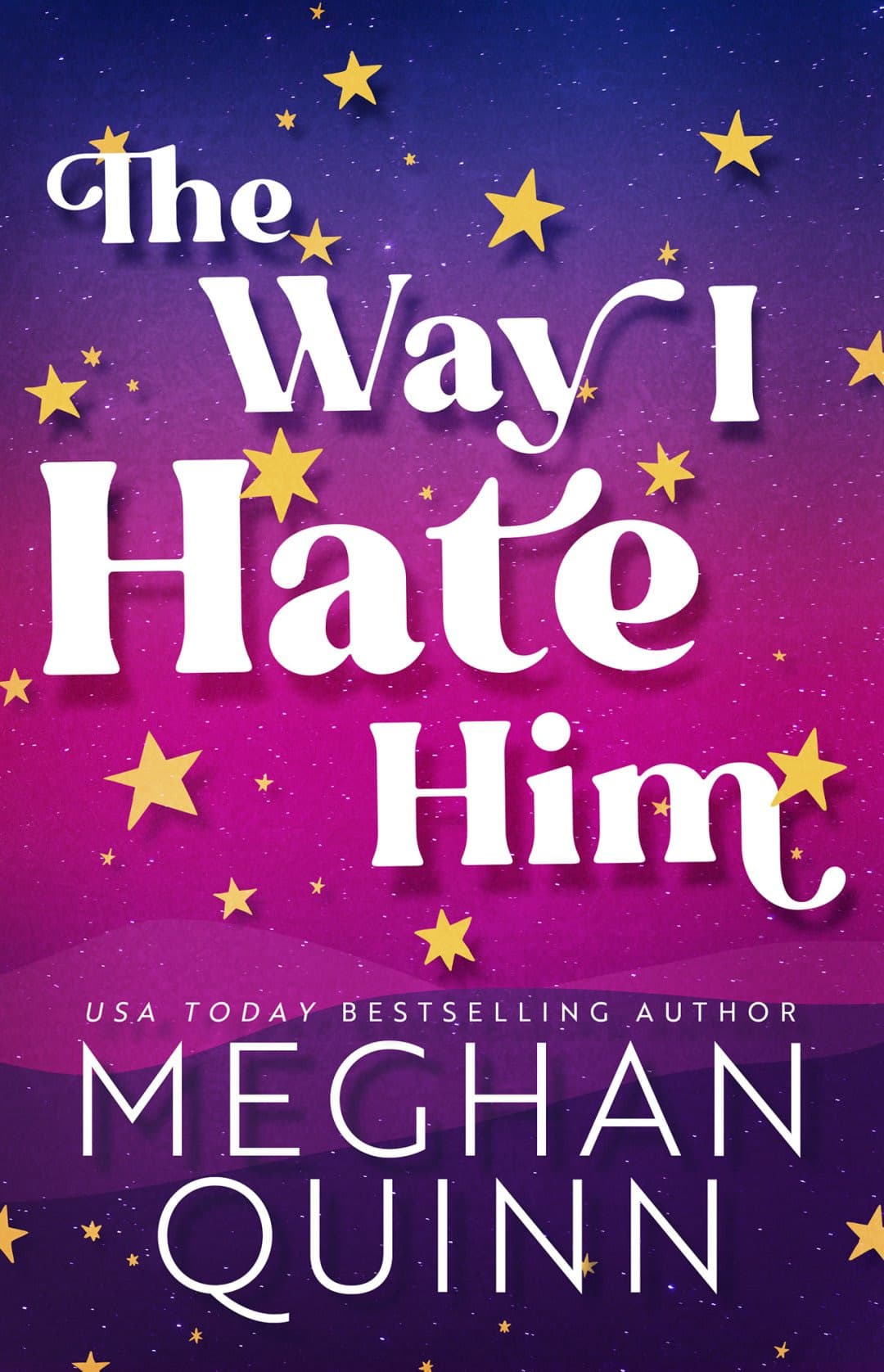 The Way I Hate Him book cover