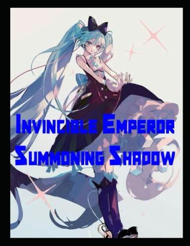 Amanda Invincible Emperor Summoning Shadow book cover