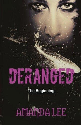 Deranged: The Beginning book cover