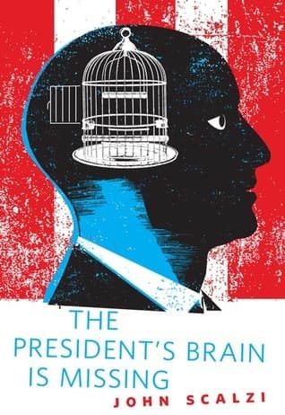 The President's Brain is Missing book cover