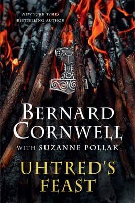 Uhtred's Feast: Inside the World of The Last Kingdom book cover