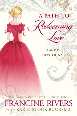 A Path to Redeeming Love: A Forty-Day Devotional book cover