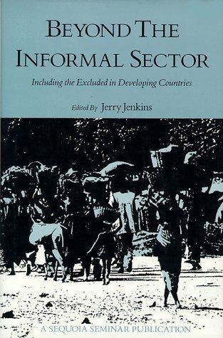 Beyond the Informal Sector: Including the Excluded in Developing Countries book cover