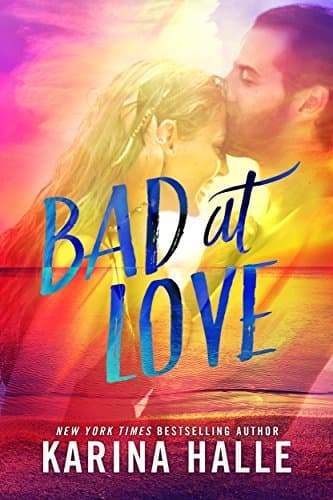 Bad at Love book cover