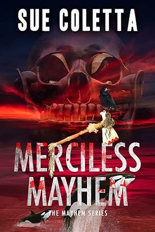 Merciless Mayhem book cover