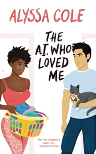 The A.I. Who Loved Me book cover