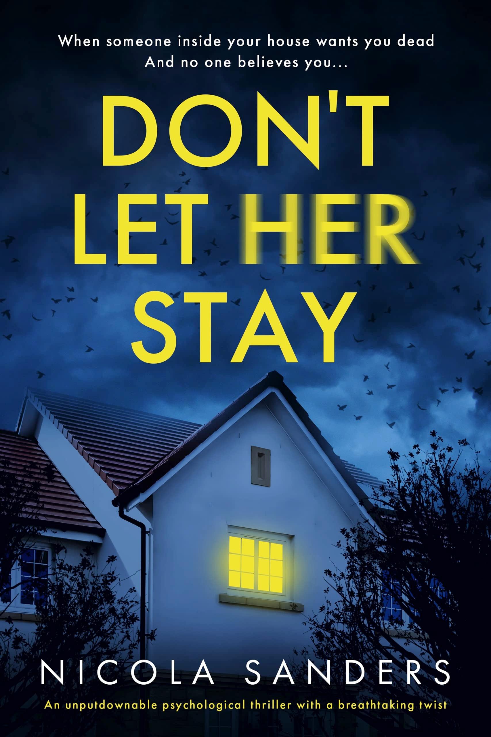 Don't Let Her Stay