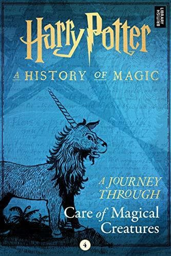 Harry Potter - A Journey Through Care of Magical Creatures book cover