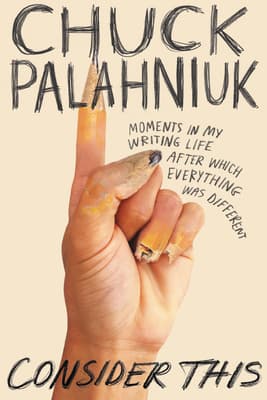 Consider This: Moments in My Writing Life After Which Everything Was Different book cover