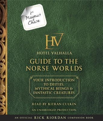 For Magnus Chase: The Hotel Valhalla Guide to the Norse Worlds: Your Introduction to Deities, Mythical Beings & Fantastic Creatures book cover