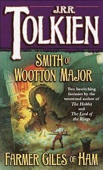 Smith of Wootton Major & Farmer Giles of Ham book cover
