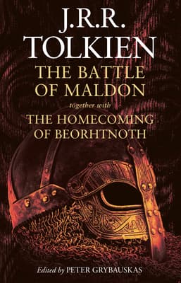 The Battle of Maldon: Together with the Homecoming of Beorhtnoth