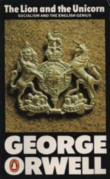 The Lion and the Unicorn: Socialism and the English Genius book cover
