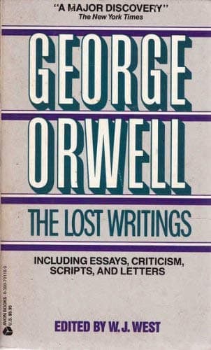 George Orwell: The Lost Writings book cover