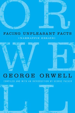 Facing Unpleasant Facts: Narrative Essays book cover