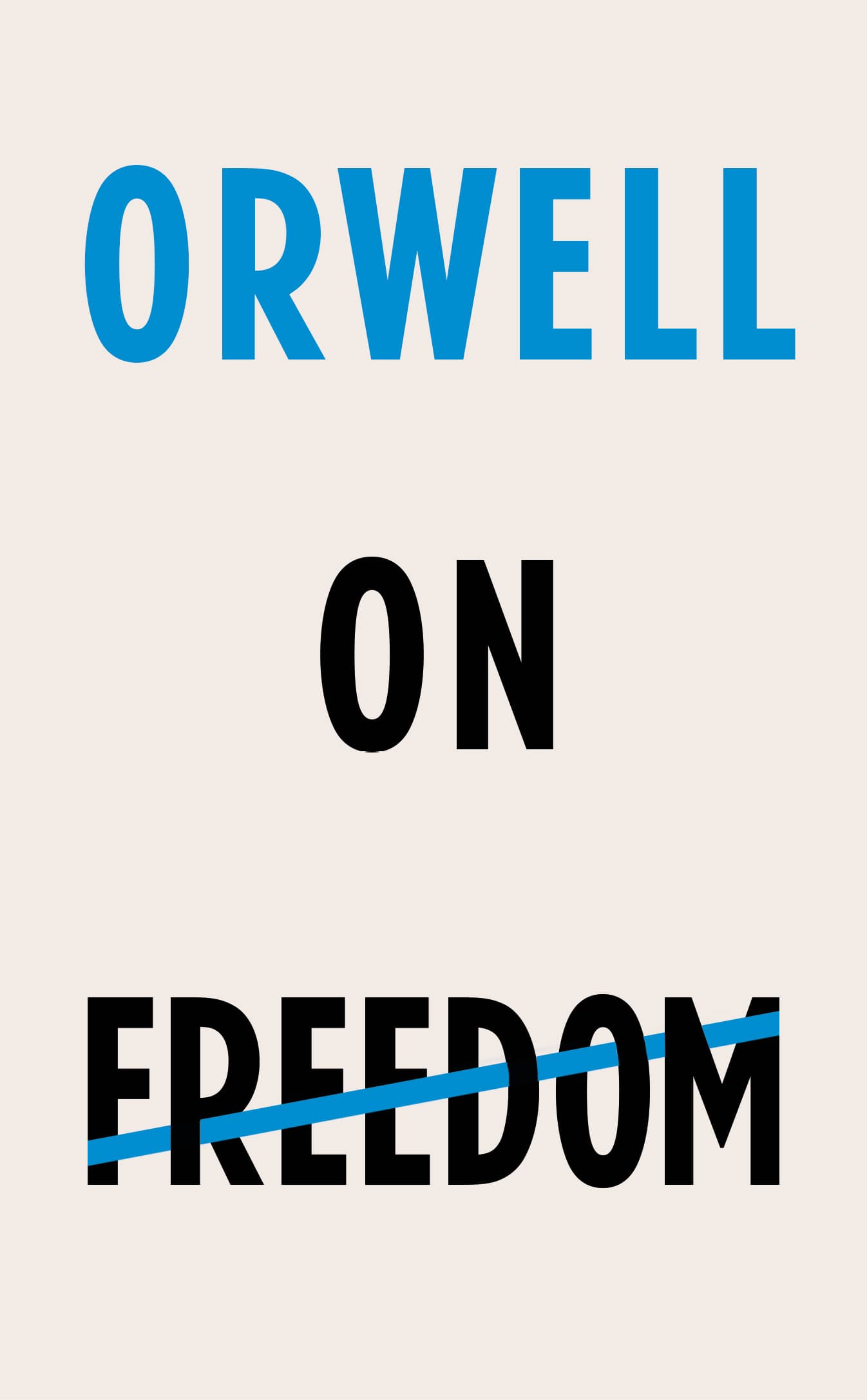 Orwell on Freedom book cover