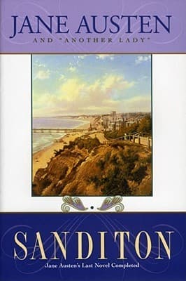 Sanditon: Jane Austen's Last Novel Completed book cover