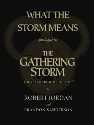 What the Storm Means: Prologue to The Gathering Storm book cover