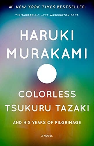 Colorless Tsukuru Tazaki and His Years of Pilgrimage book cover