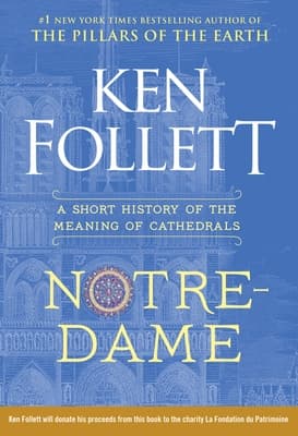 Notre-Dame: A Short History of the Meaning of Cathedrals book cover