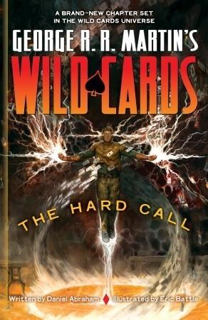 George R.R. Martin's Wild Cards: The Hard Call