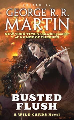 Busted Flush: A Wild Cards Novel book cover