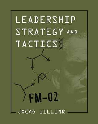 Leadership Strategy and Tactics: Field Manual book cover