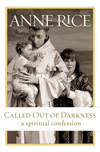 Called Out of Darkness: A Spiritual Confession 7 October