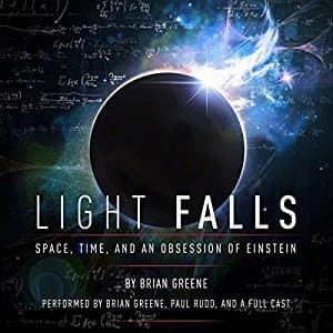 Light Falls: Space, Time, and an Obsession of Einstein book cover