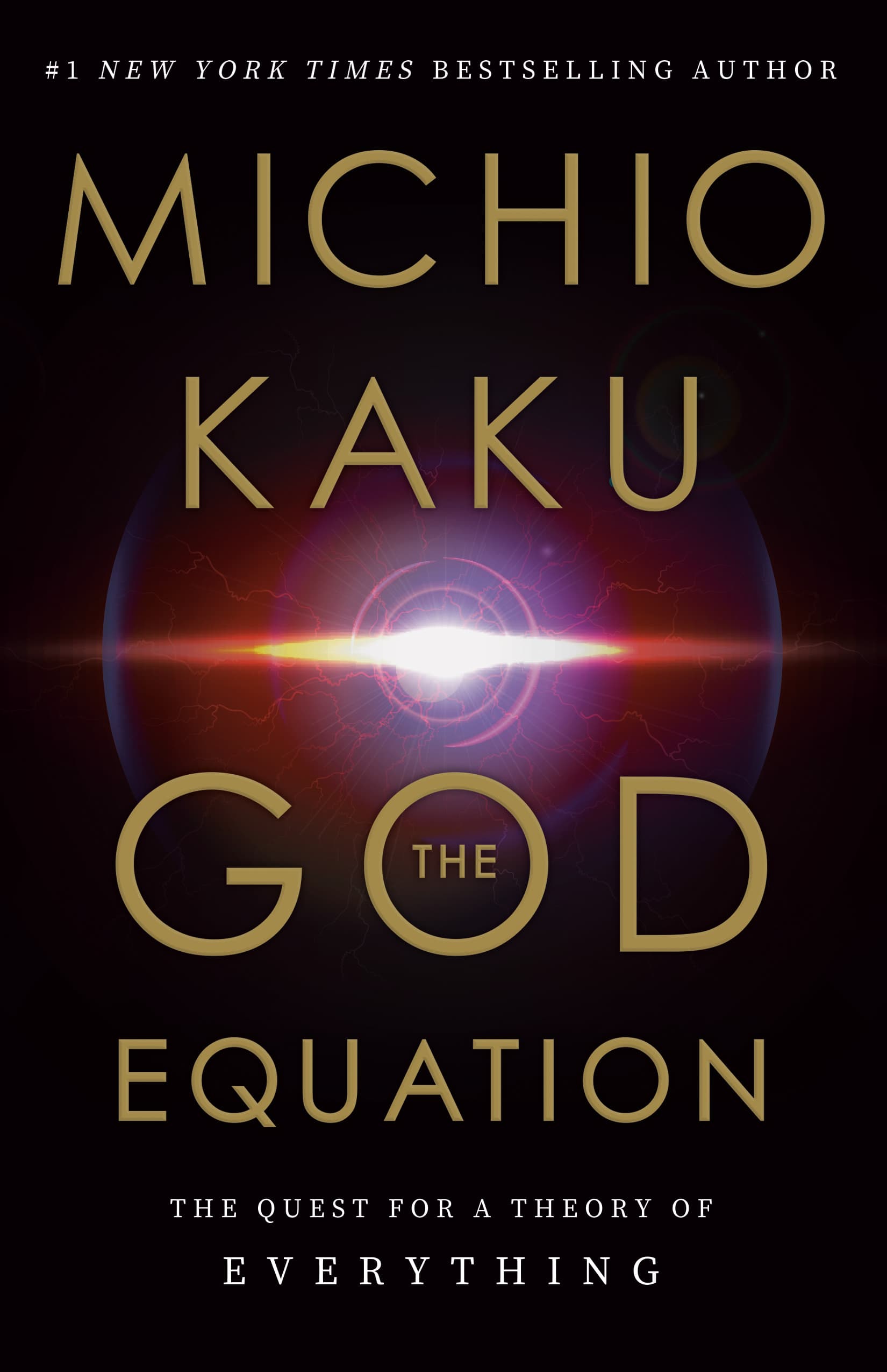 The God Equation: The Quest for a Theory of Everything book cover