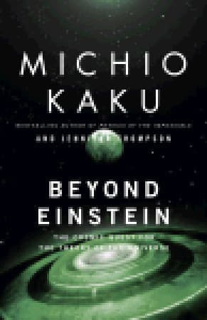 Beyond Einstein: The Cosmic Quest for the Theory of the Universe book cover