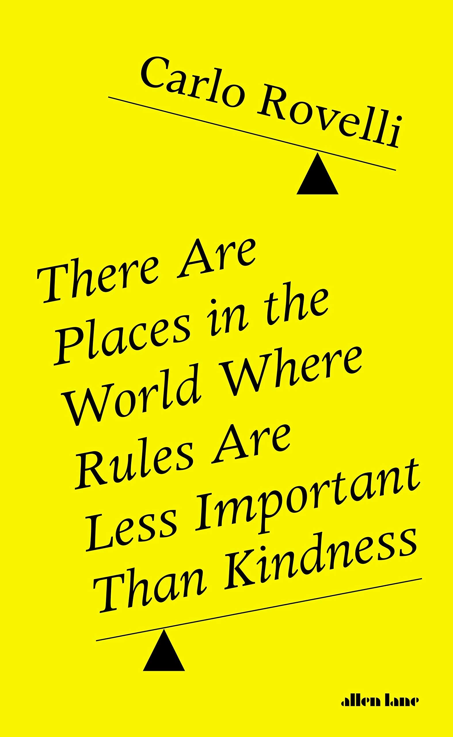 There Are Places in the World Where Rules Are Less Important Than Kindness book cover