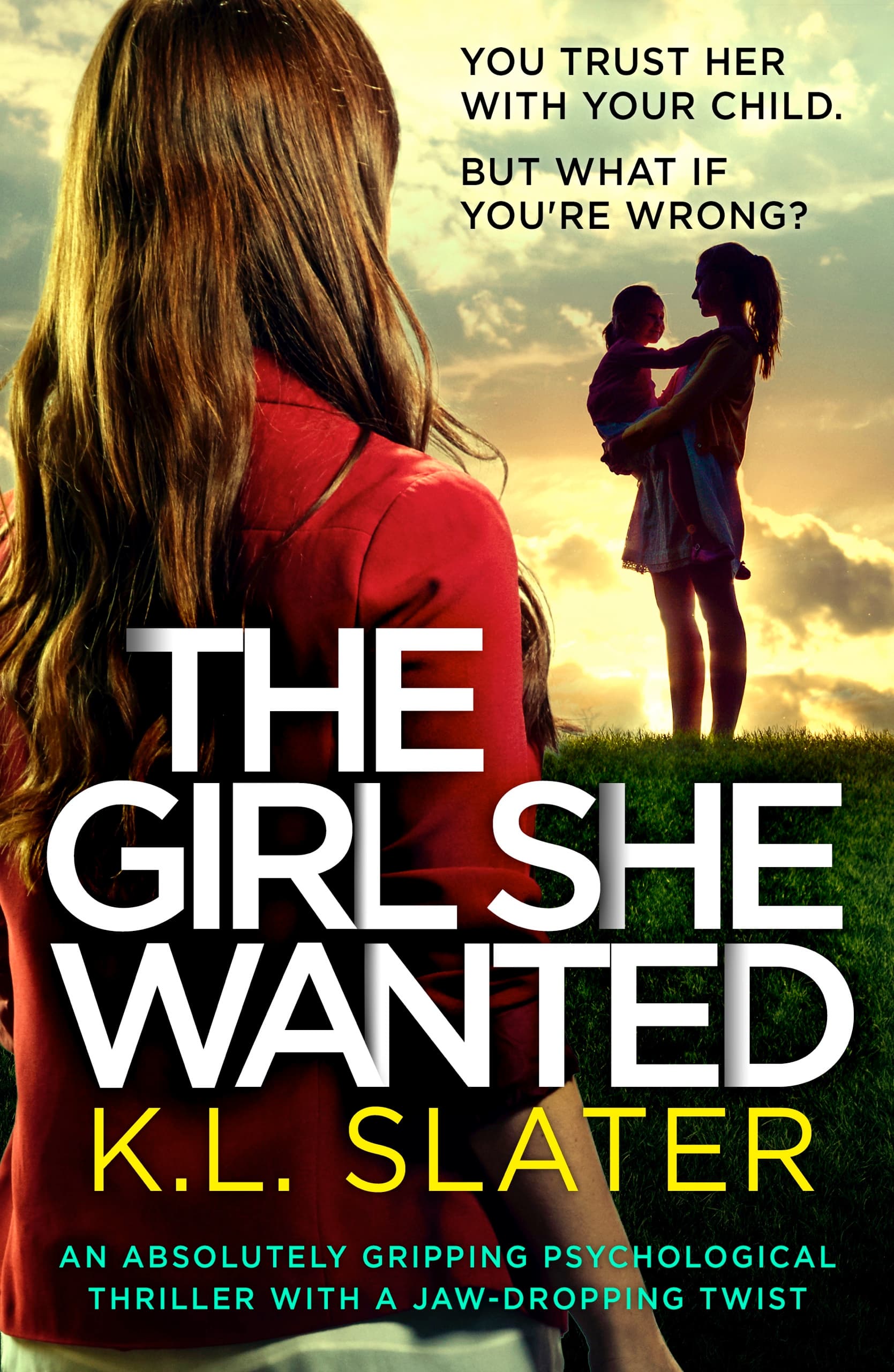 The Girl She Wanted