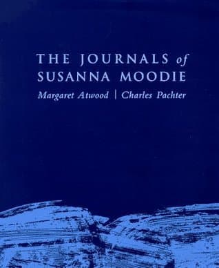 The Journals of Susanna Moodie