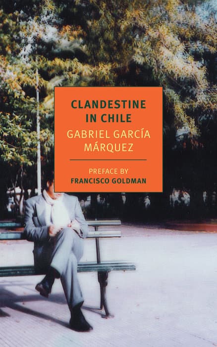 Clandestine in Chile: The Adventures of Miguel Littín book cover