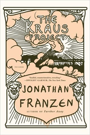 The Kraus Project: Essays by Karl Kraus book cover