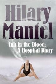 Ink in the Blood: A Hospital Diary book cover