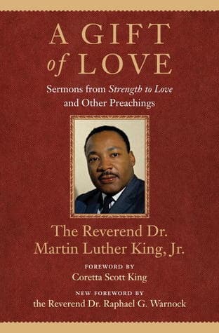A Gift of Love: Sermons from Strength to Love and Other Preachings book cover
