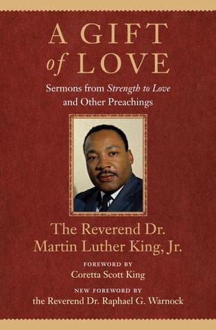 A Gift of Love: Sermons from Strength to Love and Other Preachings