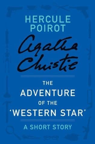 The Adventure of the ‘Western Star': A Short Story book cover