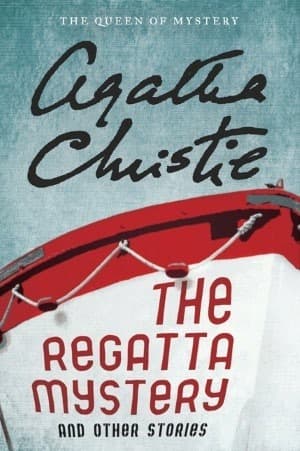 The Regatta Mystery and Other Stories book cover