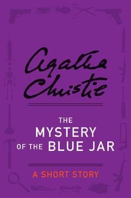 The Mystery of the Blue Jar: A Short Story book cover