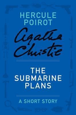 The Submarine Plans: a Hercule Poirot Short Story book cover